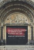 Relacje Kościół - państwo na Górnym Śląsku w latach 1945-1989. Autor: Dziurok Adam. Dadada.pl Okładka książki Relacje Kościół - państwo na Górnym Śląsku w latach 1945-1989