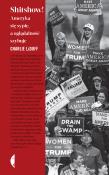 Shitshow!. Ameryka się sypie, a oglądalność.... Autor: Charlie LeDuff, Kaja Gucio. Dadada.pl Okładka książki Shitshow!. Ameryka się sypie, a oglądalność...