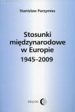 Okładka książki Stosunki międzynarodowe w Europie 1945-2004