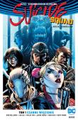 Suicide Squad. Oddział Samobójców . Czarne więzie. Autor: Williams Robin, Jim Lee, Philip Tan, Fabok Jason. Dadada.pl Okładka książki Suicide Squad. Oddział Samobójców . Czarne więzie