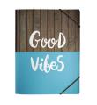 Opakowanie Teczka A4 Good Vibes