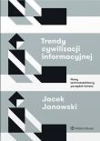 Okładka książki Trendy cywilizacji informacyjnej