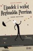 Upadek i wzlot Reginalda Perrina. Autor: David Nobbs. Dadada.pl Okładka książki Upadek i wzlot Reginalda Perrina