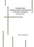 Okładka książki Wizerunek zgromadzeń zakonnych w prasie polskiej (2013-2016)