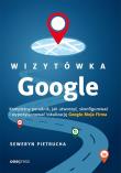 Wizytówka Google. Autor: Seweryn Pietrucha. Dadada.pl Okładka książki Wizytówka Google