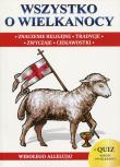 Wszystko o Wielkanocy. Autor:   Praca zbiorowa. Dadada.pl Okładka książki Wszystko o Wielkanocy