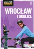 Wycieczki i trasy rowerowe. Wrocław i okolice w.2. Autor: Agnieszka Waligóra, Mateusz Waligóra. Dadada.pl Okładka książki Wycieczki i trasy rowerowe. Wrocław i okolice w.2