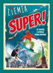 ZIEMIA JEST SUPER 101 FAKTÓW O KTÓRYCH TRZEBA WIEDZIEĆ. Autor: Regan Lisa. Dadada.pl Okładka książki ZIEMIA JEST SUPER 101 FAKTÓW O KTÓRYCH TRZEBA WIEDZIEĆ