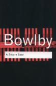 A Secure Base. Autor: Bowlby John. Dadada.pl Okładka książki A Secure Base