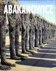 Abakanowicz. Autor:   Praca zbiorowa. Dadada.pl Okładka książki Abakanowicz