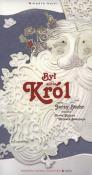 Był sobie król - Audiobook. Autor: OLEG USENKO, Wiera Badalska, Harasymowicz Jerzy. Dadada.pl Okładka książki Był sobie król - Audiobook