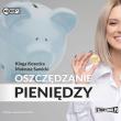 Okładka książki CD MP3 OSZCZĘDZANIE PIENIĘDZY PORADNIK W 100% PRAKTYCZNY