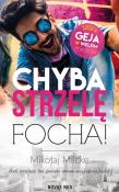 CHYBA STRZELĘ FOCHA GEJ W WIELKIM MIEŚCIE TOM 2. Autor: Milcke Mikołaj. Dadada.pl Okładka książki CHYBA STRZELĘ FOCHA GEJ W WIELKIM MIEŚCIE TOM 2