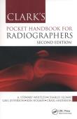 Clark's Pocket Handbook for Radiographers. Autor: Whitley A. Stewart, Sloane Charles, Jefferson Gail, Holmes Ken, Anderson Craig. Dadada.pl Okładka książki Clark's Pocket Handbook for Radiographers