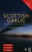 Colloquial Scottish Gaelic. Autor: Graham Katie, Spadaro Katherine M.. Dadada.pl Okładka książki Colloquial Scottish Gaelic