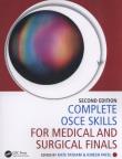 Complete OSCE Skills for Medical and Surgical Finals. Autor: Tatham Kate, Patel Kinesh. Dadada.pl Okładka książki Complete OSCE Skills for Medical and Surgical Finals