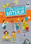 Cytrynowa bateria i inne eksperymenty. Autor: Natalia Minge, Krzysztof Minge, Sara Olszewska. Dadada.pl Okładka książki Cytrynowa bateria i inne eksperymenty