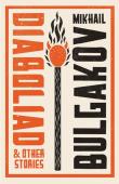 Diaboliad and Other Stories. Autor: Bulgakov Mikhail. Dadada.pl Okładka książki Diaboliad and Other Stories