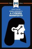 Donna Haraway's A Cyborg Manifesto. Wydawca: Macat International. Dadada.pl Opakowanie Donna Haraway's A Cyborg Manifesto