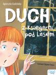 Duch z Księgarni pod Lasem. Autor: Agnieszka Gadzińska. Dadada.pl Okładka książki Duch z Księgarni pod Lasem