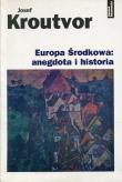 Okładka książki Europa środkowa: anegdota i historia