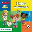 Okładka książki Fisher Price. Little People. Świat wokół mnie