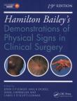 Hamilton Bailey's Physical Signs. Autor: Lumley John S.P, D'Cruz Anil K., Hoballah Jamal J., Scott-Connor Carol E.H.. Dadada.pl Okładka książki Hamilton Bailey's Physical Signs
