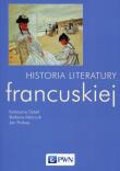 Historia literatury francuskiej. Autor: Dybeł Katarzyna, Marczuk Barbara, Prokop Jan. Dadada.pl Okładka książki Historia literatury francuskiej