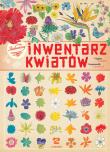 Ilustrowany inwentarz kwiatów. Autor: Aladjidi Virginie. Dadada.pl Okładka książki Ilustrowany inwentarz kwiatów