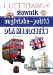 Ilustrowany słownik  angielsko-polski dla młodzieży. Autor: Neldner N. Dadada.pl Okładka książki Ilustrowany słownik  angielsko-polski dla młodzieży
