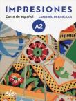 Impresiones A2 ćwiczenia + CD. Autor: Sanchez Olga Balboa, Navarro Montserrat Varela, Teissier de Wanner Claudia. Dadada.pl Okładka książki Impresiones A2 ćwiczenia + CD
