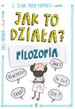 Okładka książki Jak to działa? Filozofia