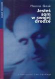 Jesteś sam w swojej drodze. Autor: Gosk Hanna. Dadada.pl Okładka książki Jesteś sam w swojej drodze