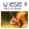 Kapitan Nauka Jakie to ciekawe W lesie. Autor: Opracowanie zbiorowe. Dadada.pl Okładka książki Kapitan Nauka Jakie to ciekawe W lesie