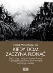 Okładka książki Kiedy dom zaczyna płonąć