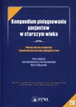 Kompendium pielęgnowania pacjentów w starszym wieku. Autor:   Praca zbiorowa. Dadada.pl Okładka książki Kompendium pielęgnowania pacjentów w starszym wieku
