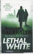 Lethal White. Autor: Galbraith Robert. Dadada.pl Okładka książki Lethal White