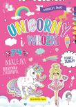 Okładka książki Magiczny Świat Unicorny i  Wróżki  plus naklejki 