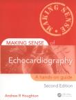 Making Sense of Echocardiography. Autor: Houghton Andrew R.. Dadada.pl Okładka książki Making Sense of Echocardiography