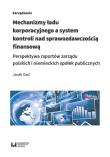 Mechanizmy ładu korporacyjnego a system kontroli nad sprawozdawczością finansową. Autor: Gad Jacek. Dadada.pl Okładka książki Mechanizmy ładu korporacyjnego a system kontroli nad sprawozdawczością finansową