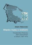 Między iluzją a realiami.. Autor: Makowski Adam. Dadada.pl Okładka książki Między iluzją a realiami.