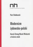 Modernizm żydowsko-polski. Autor: Piotr Słodkowski. Dadada.pl Okładka książki Modernizm żydowsko-polski