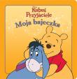Okładka książki Moja bajeczka - Kubuś i Przyjaciele wyd. 2012