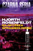 Najwyższa sprawiedliwość. Autor: Michael Hjorth, Hans Rosenfeldt. Dadada.pl Okładka książki Najwyższa sprawiedliwość