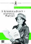 O krasnoludkach i sierotce Marysi. Książka audio CD MP3 - Audiobook. Autor: Konopnicka Maria. Dadada.pl Okładka książki O krasnoludkach i sierotce Marysi. Książka audio CD MP3 - Audiobook