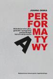 Performatywy. Autor: Joanna Orska. Dadada.pl Okładka książki Performatywy