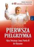 PIERWSZA PIELGRZYMKA OJCA ŚWIĘTEGO JANA PAWŁA II DO OJCZYZNY. Autor: Balon  Marek. Dadada.pl Okładka książki PIERWSZA PIELGRZYMKA OJCA ŚWIĘTEGO JANA PAWŁA II DO OJCZYZNY