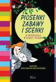 Piosenki zabawy i scenki. Autor: Krystyna Grochowalska-Wojciechowska. Dadada.pl Okładka książki Piosenki zabawy i scenki