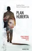 PLAN HUBERTA. Autor: EWELINA KLUSS, MARTA PROKOPEK-PYŚK. Dadada.pl Okładka książki PLAN HUBERTA