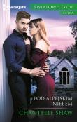 Pod alpejskim niebem. Autor: Shaw Chantelle. Dadada.pl Okładka książki Pod alpejskim niebem